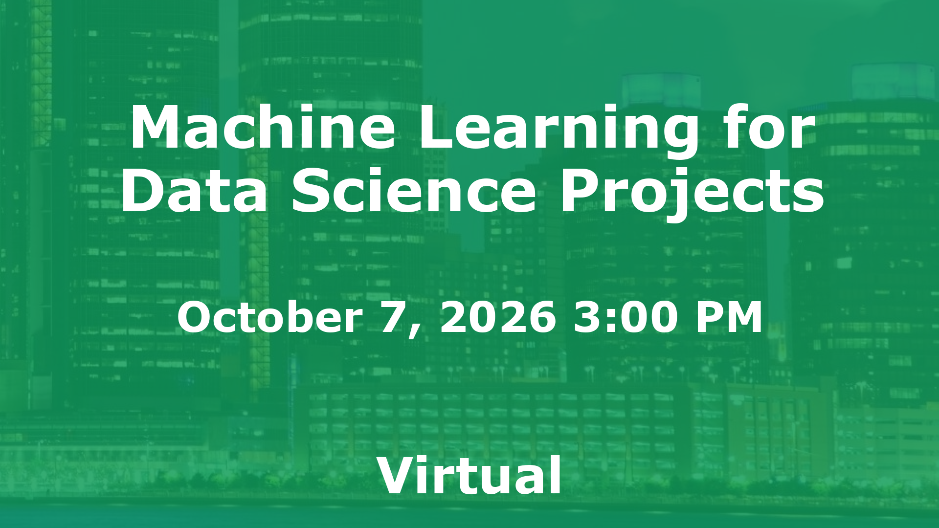 Machine Learning for Data Science Projects event image